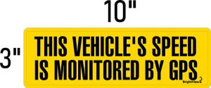 BrightView This Vehicle Monitored By GPS 10x3